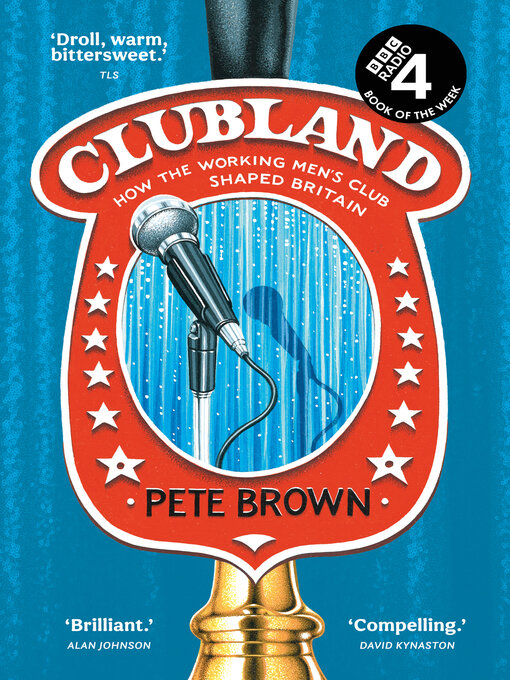 Title details for Clubland by Pete Brown - Wait list